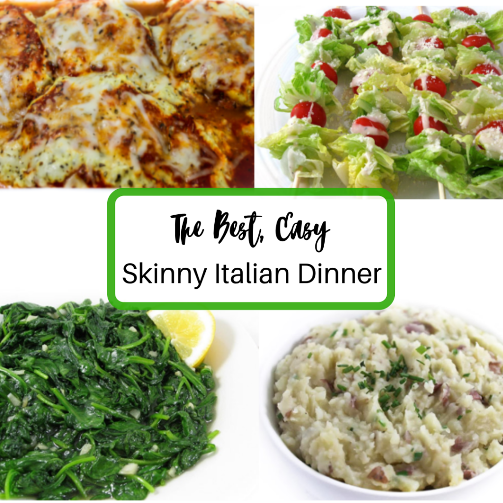 The Best Easy Skinny Italian Dinner 1 | Skinny Kitchen